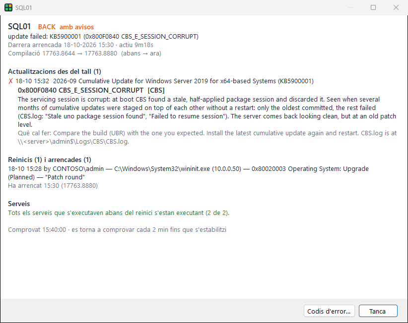 Detalls de SQL01: tornat però amb avisos, l'actualització acumulativa 2026-09 ha fallat amb 0x800F0840 CBS_E_SESSION_CORRUPT, l'error explicat amb què cal fer, el reinici fet per un administrador, una arrencada, tots els serveis en marxa.